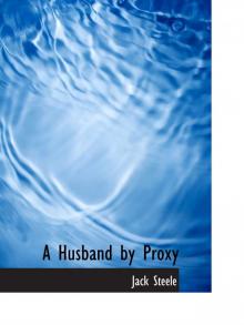      A Husband by Proxy