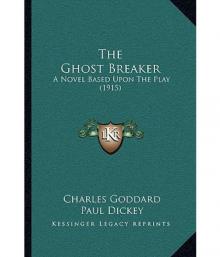      The Ghost Breaker: A Novel Based Upon the Play