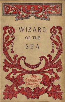      The Wizard of the Sea; Or, A Trip Under the Ocean