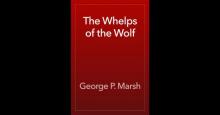      The Whelps of the Wolf