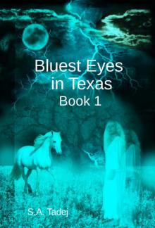      Bluest Eyes in Texas - Book 1