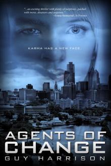      Agents of Change
