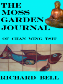      The Moss Garden Journal Of Chan Wing Tsit