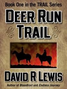      The Deer Run Trail
