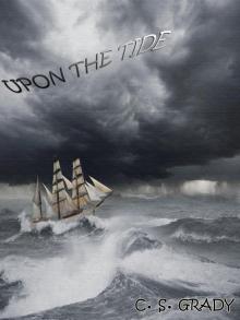      Upon the Tide