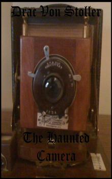      The Haunted Camera