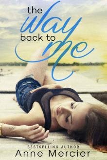      The Way Back To Me (Back To Me #1)