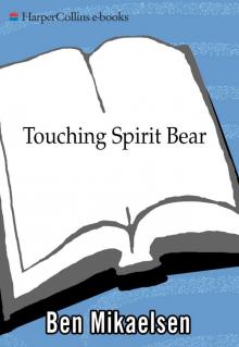      Touching Spirit Bear
