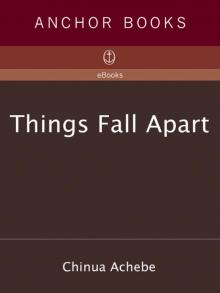      Things Fall Apart