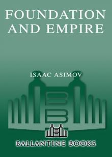      Foundation and Empire