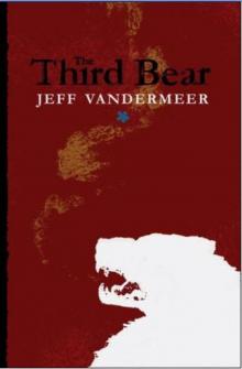      The Third Bear