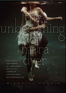      The Unbecoming of Mara Dyer