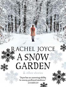      A Snow Garden and Other Stories