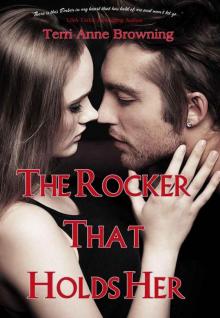      The Rocker That Holds Her (The Rocker...)