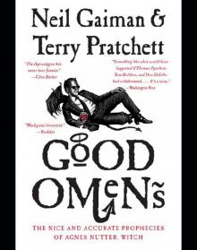      Good Omens: The Nice and Accurate Prophecies of Agnes Nutter, Witch