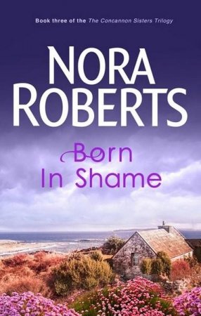      Born in Shame
