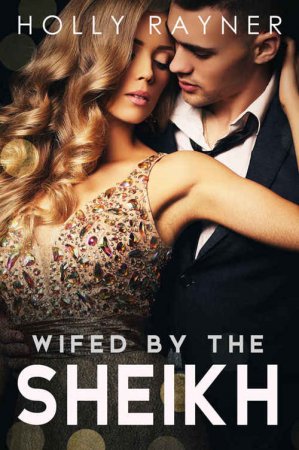      Wifed By The Sheikh