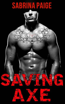      Saving Axe
