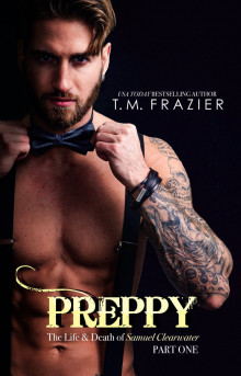      Preppy: The Life & Death of Samuel Clearwater, Part One