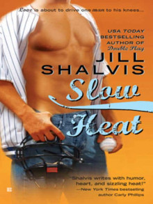      Slow Heat
