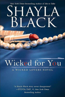      Wicked for You