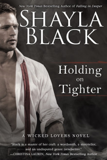      Holding on Tighter