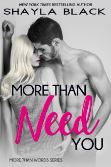      More Than Need You