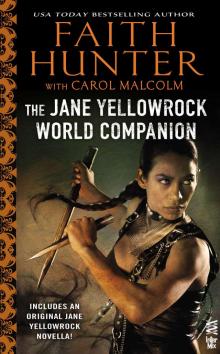      The Jane Yellowrock World Companion