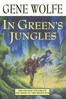      In Greens Jungles