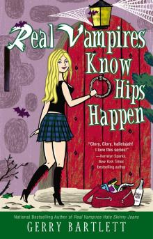      Real Vampires Know Hips Happen