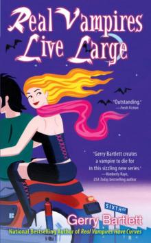      Real Vampires Live Large