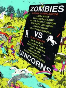      Zombies Vs.  Unicorns