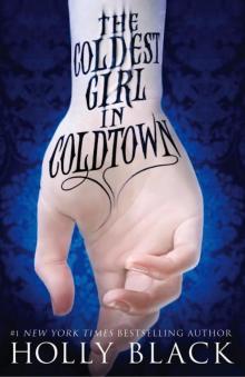      The Coldest Girl in Coldtown