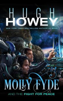      Molly Fyde and the Fight for Peace
