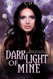      Dark Light of Mine