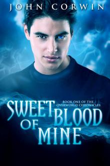      Sweet Blood of Mine