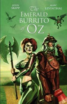      The Emerald Burrito of Oz