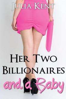      Her Two Billionaires