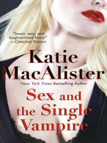      Sex and the Single Vampire