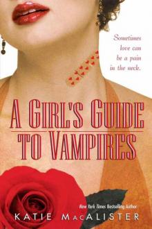      A Girls Guide to Vampires