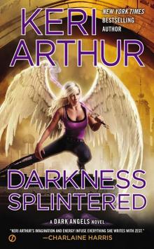      Darkness Splintered