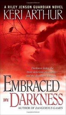      Embraced By Darkness