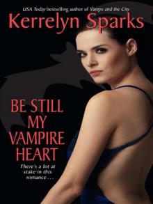      Be Still My Vampire Heart