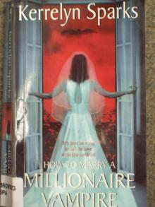      How to Marry a Millionaire Vampire