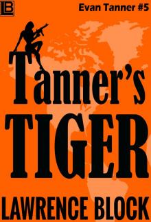      Tanners Tiger