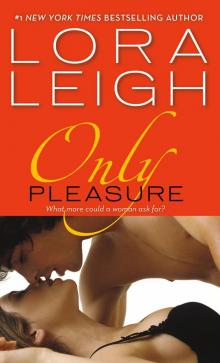      Only Pleasure
