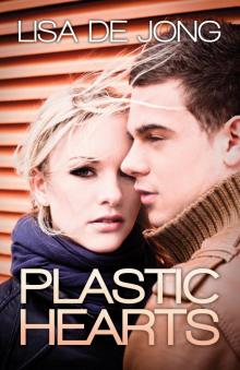     Plastic Hearts