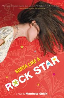      Sorta Like a Rock Star