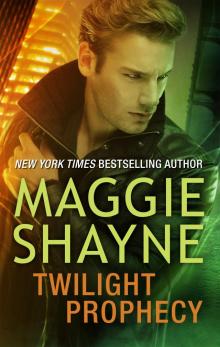      Twilight Prophecy