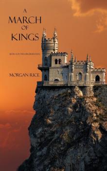      A March of Kings